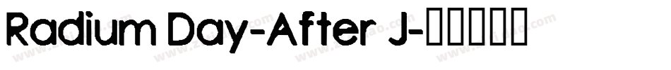 Radium Day-After J字体转换